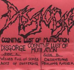 Disgorge (USA) : Cognitive Lust of Mutilation